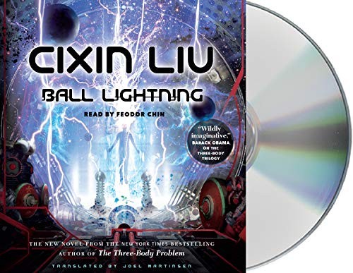 Ball Lightning (AudiobookFormat, 2018, Macmillan Audio)