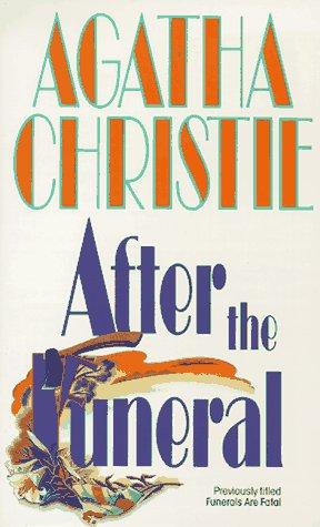 Agatha Christie: After the Funeral (Hercule Poirot Mysteries) (Paperback, 1992, HarperPrism)