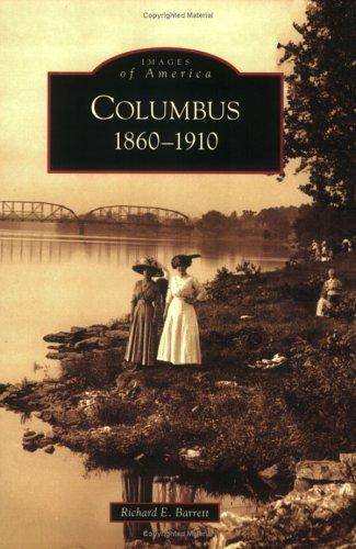 Richard E. Barrett: Columbus (Paperback, 2006, Arcadia  Publishing)