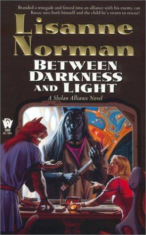 Lisanne Norman: Between darkness and light (2003, DAW Books)