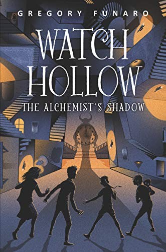 Gregory Funaro, Matt Griffin: Watch Hollow (Hardcover, 2020, HarperCollins)