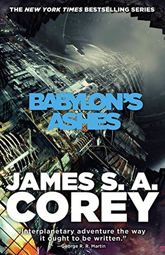 Babylon's Ashes (AudiobookFormat, 2016, Orbit, Hachette Audio and Blackstone Audio)