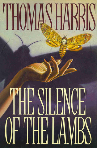 Thomas Harris: The Silence of the Lambs (Hardcover, 1988, St. Martin's Press)