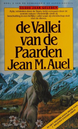 Jean M. Auel: De vallei van de paarden (Paperback, Dutch language, 1986, Unieboek | Het Spectrum)
