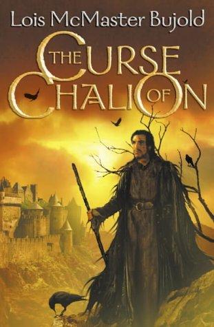 Lois McMaster Bujold: CURSE OF CHALION (CHALION, NO 1) (Paperback, 2002, HarperCollins)