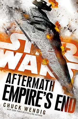 Empire's End: Aftermath, Book 3 (2017, Arrow)