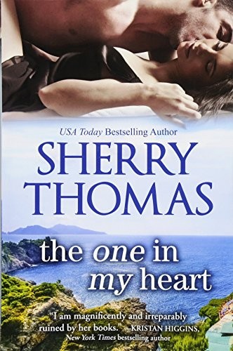 The One in My Heart (Paperback, 2015, Sherry Thomas)