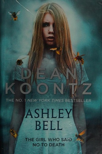 Dean R. Koontz: Ashley Bell (2016, HARPER COLLINS PROMOTION, HarperCollins)