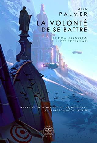 La Volonté de se battre (Paperback, French language, 2020, Le Bélial')