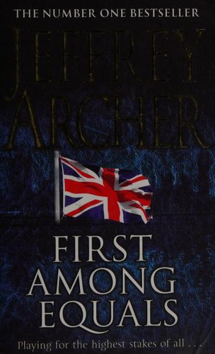 Jeffrey Archer: First Among Equals (Paperback, 2003, Pan Books)