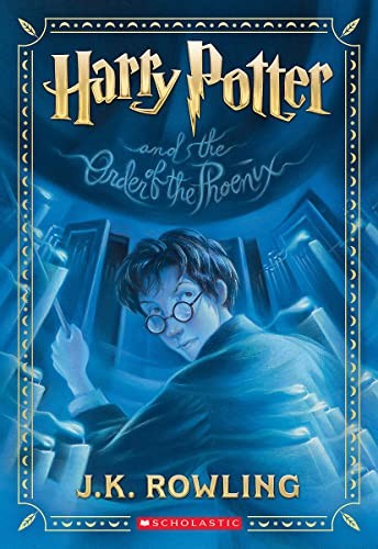 J. K. Rowling, Mary GrandPré: Harry Potter and the Order of the Phoenix (Harry Potter, Book 5) (2023, Scholastic, Incorporated)