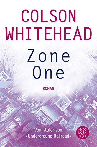 Zone One (Paperback, 2019, FISCHER Taschenbuch)