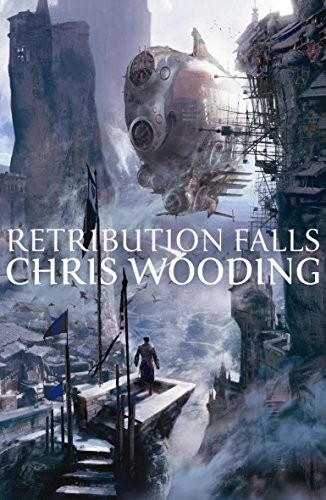 Retribution Falls (Hardcover, 2009, Gollancz)