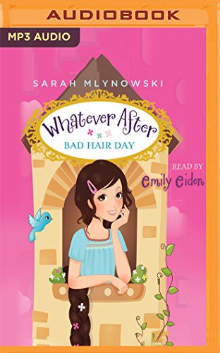 Sarah Mlynowski, Emily Eiden: Bad Hair Day (AudiobookFormat, 2017, Scholastic on Brilliance Audio)