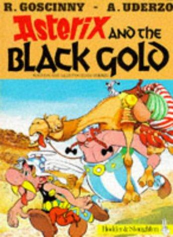 Asterix and the Black Gold (Paperback, 1997, Hodder Children's Books)