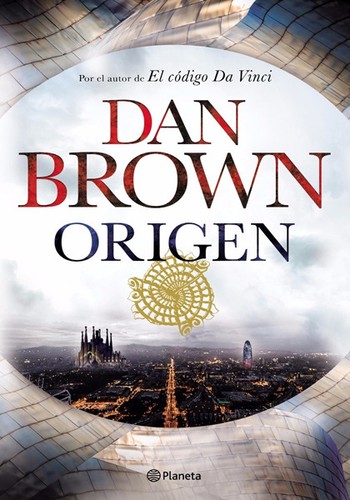 Dan Brown: Origen (Hardcover, Spanish language, 2017, Editorial Planeta, S.A.)