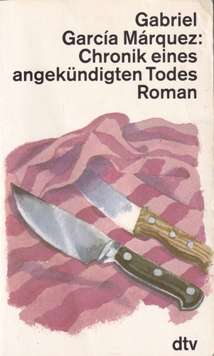 Chronik eines angekündigten Todes (German language, 1990, Deutscher Taschenbuch Verlag)