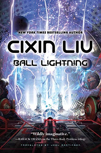 Ball Lightning (2019, Tor Books)