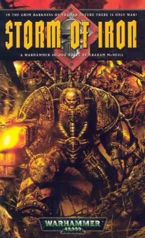 Graham McNeill: Storm of Iron (Warhammer 40,000) (Paperback, 2002, Games Workshop)