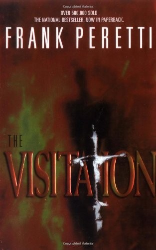 Frank E. Peretti: The Visitation (2001, W Publishing Group)