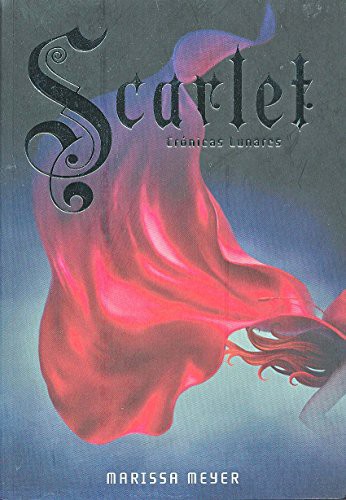 Marissa Meyer, V&R Editoras: Scarlet (Paperback, 2015, V&R Ediciones, Lectorum Publications, Inc.)