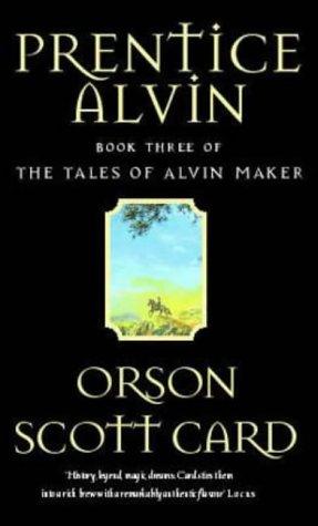 Prentice Alvin (The Tales of Alvin Maker) (Paperback, 1991, Orbit)