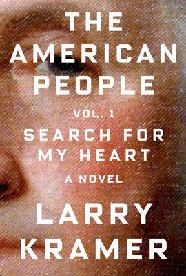 The American people. Volume 1, Search for my heart : a novel (2015, Farrar, Strauss, and Giroux)