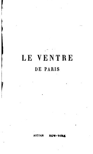 Le Ventre de Paris. (French language, 1969, Lettres modernes)