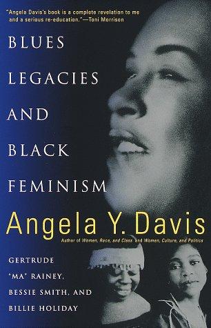 Blues Legacies and Black Feminism (Paperback, 1999, Vintage)