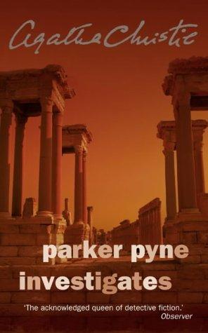 Agatha Christie: Parker Pyne Investigates (Agatha Christie Collection) (Paperback, 2003, HarperCollins Publishers Ltd)