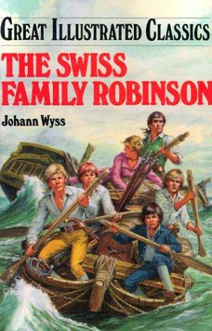 Johann David Wyss: The Swiss family Robinson (2002, ABDO Pub.)