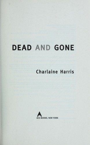 Charlaine Harris: Dead and gone (2009, Ace Books)