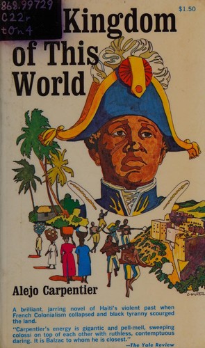 Alejo Carpentier: The kingdom of this world (1989, Noonday Press)