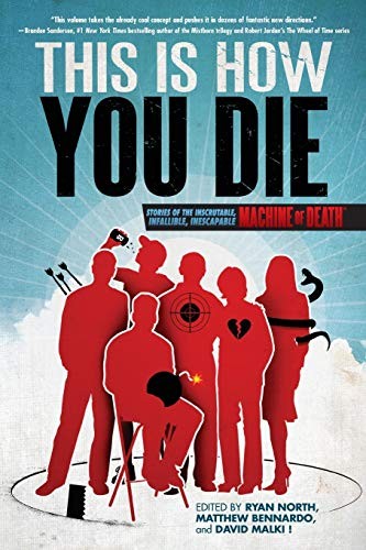 Ryan North, Matthew Bennardo, David Malki !: This Is How You Die (Paperback, 2013, Grand Central Publishing)