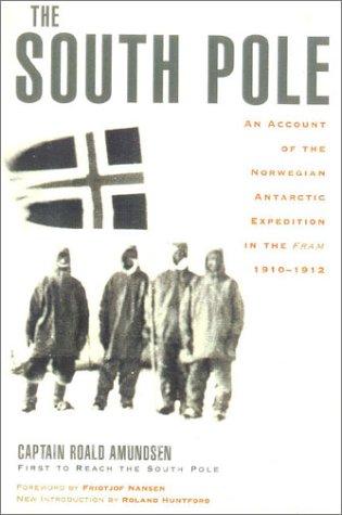 The South Pole (Paperback, 2001, Cooper Square Press)