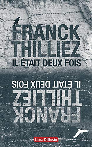 Franck Thilliez: Il était deux fois (Paperback, LIBRA DIFFUSIO)