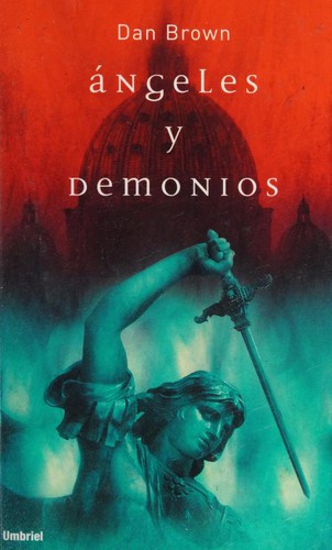 Ángeles y demonios (Paperback, Spanish language, 2004, Umbriel)