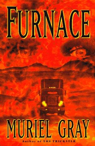 Muriel Gray: Furnace (1997, Doubleday)