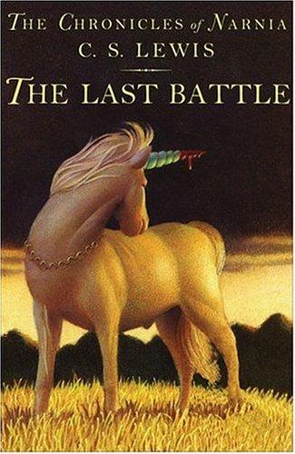 The Last Battle (paper-over-board) (Narnia) (2006, HarperCollins)