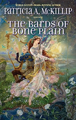 Patricia A. McKillip: The Bards of Bone Plain (Paperback, 2011, Ace)