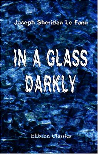 Joseph Sheridan Le Fanu: In a Glass Darkly (Paperback, 2000, Adamant Media Corporation)