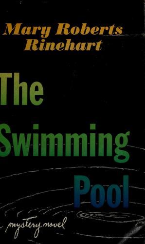 Mary Roberts Rinehart: The swimming pool (1952, Rinehart)