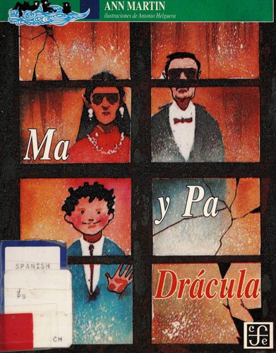Ann Martin: Ma Y Pa Dracula/ Ma And Pa Dracula (Paperback, Spanish language, 2003, Fondo de Cultura Economica, Mexico)