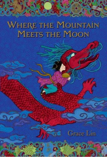 Grace Lin: Where the Mountain Meets the Moon (EBook, 2009, Little, Brown and Company)