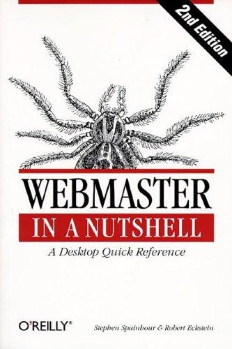 Stephen Spainhour: Webmaster in a nutshell (1999, O'Reilly)