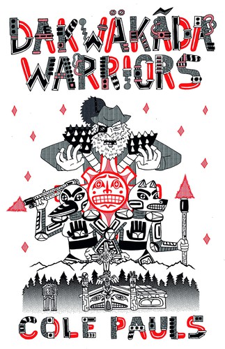 Dakwäkãda warriors (2019, Conundrum Press)