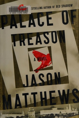 Jason Matthews: Palace of treason (2015)