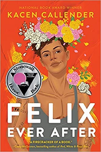 Felix Ever After (Paperback, 2021, Balzer + Bray, Balzer & Bray/Harperteen)