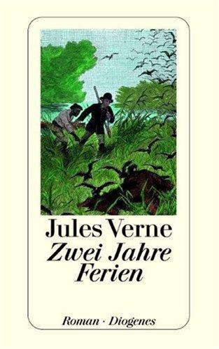 Jules Verne: Zwei Jahre Ferien. (Paperback, German language, 2004, Diogenes Verlag)