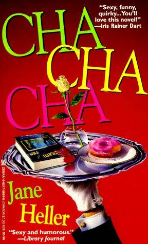 Jane Heller: Cha Cha Cha (Paperback, 1998, Zebra)